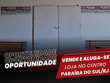 Aluga-se loja no Centro de Para�ba do Sul/RJ!